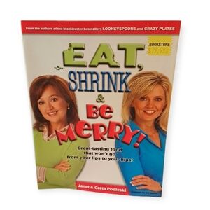 Eat, Shrink & Be Merry! Cookbook